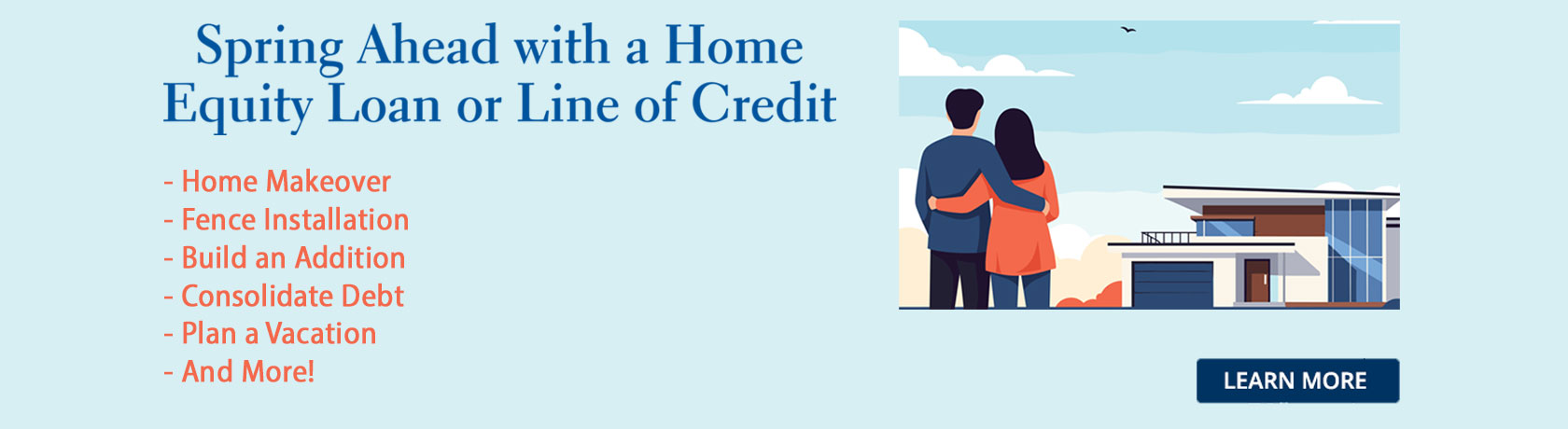 Spring Ahead with a Home Equity Loan or Line of Credit