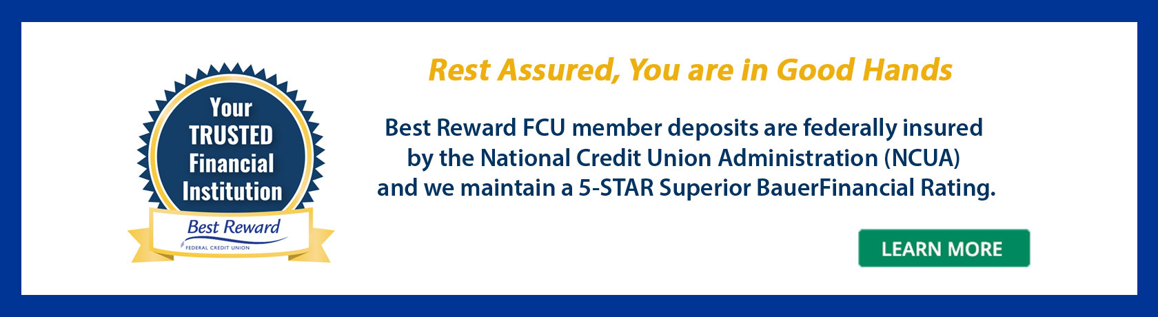 You Are in Good Hands with Best Reward FCU