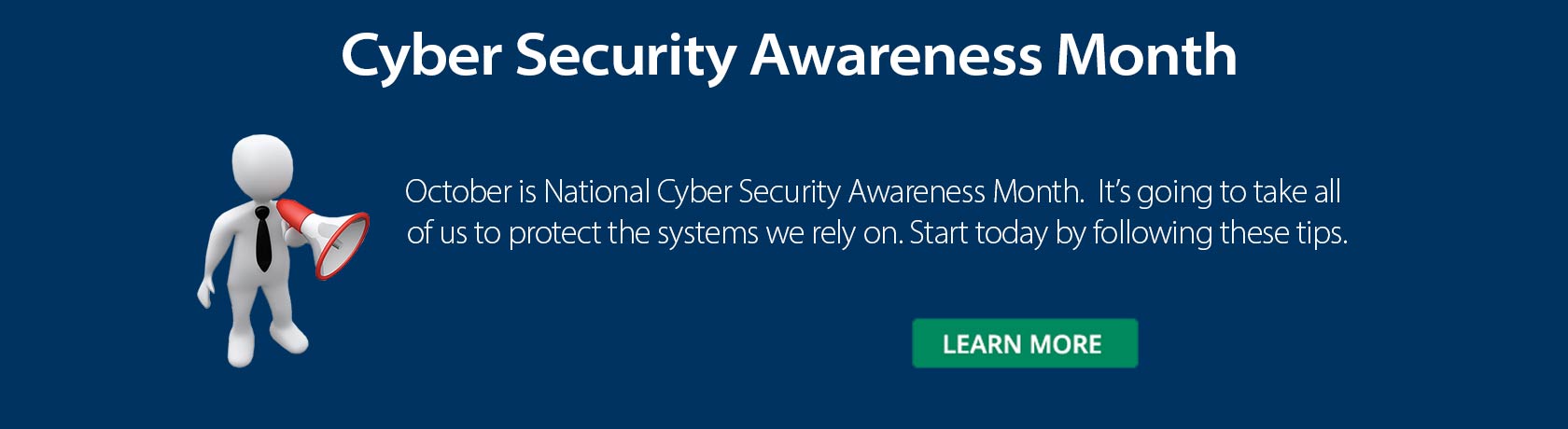 October is Cyber Security Awareness Month
