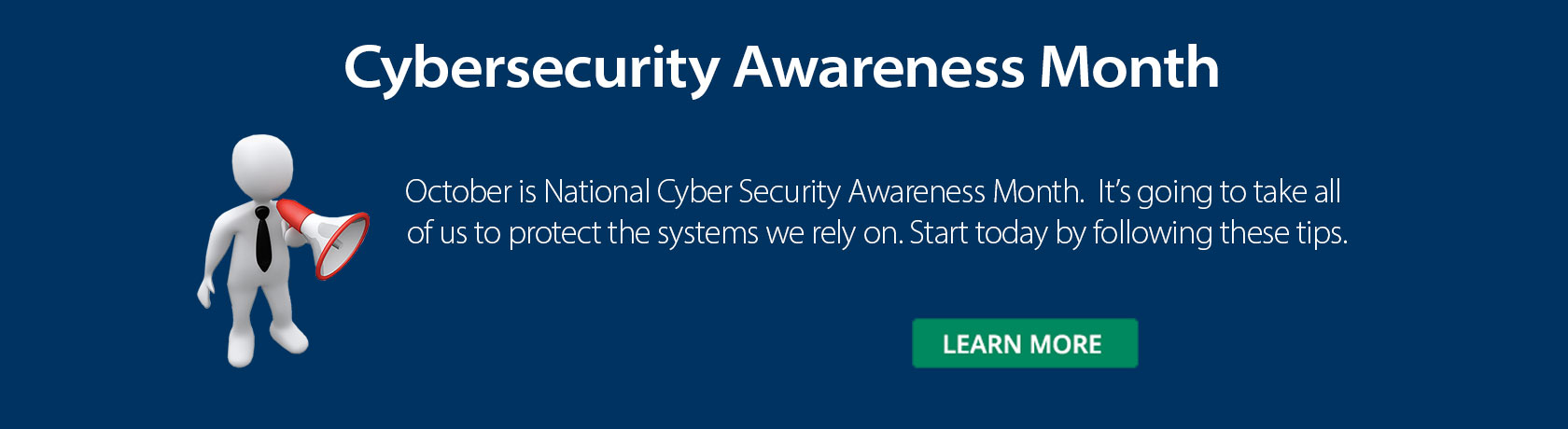 October is Cybersecurity Awareness Month